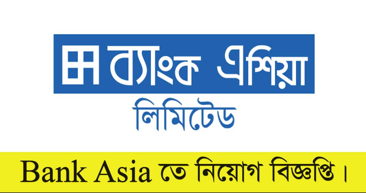 Bank Asia Limited Job Circular 2021