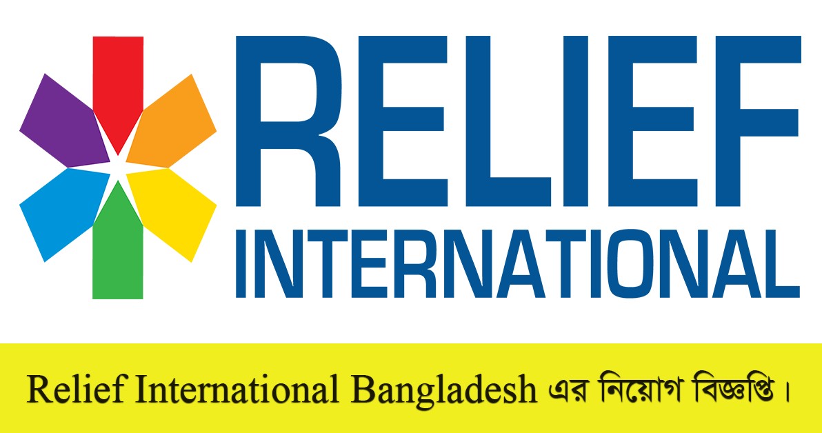 Relief International Bangladesh Job Circular 2021 Apply