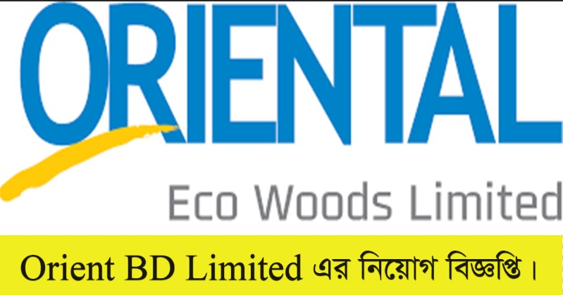 Orient BD Limited Job Circular 2022