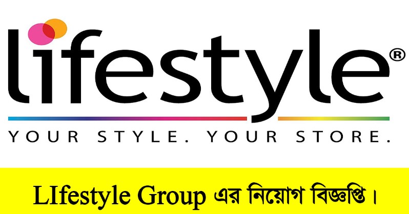 LIfestyle Group Job Circular 2022
