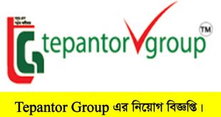 Tepantor Group Job Circular 2022