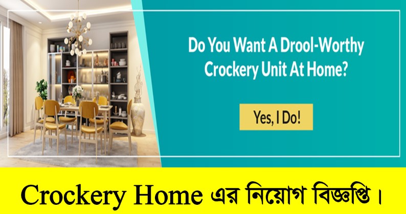 Crockery Home Job Circular 2022