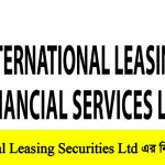 International Leasing Securities Ltd Job Circular 2022