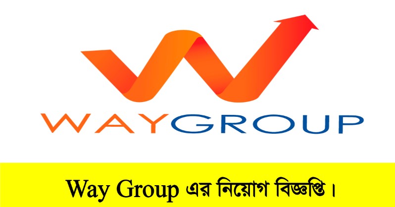 Way Group Job Circular 2022