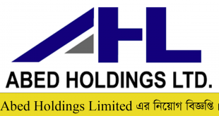 Abed Holdings Limited Job Circular 2022