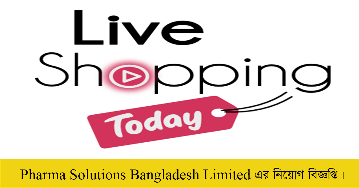 Live Shopping Job Circular 2022