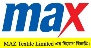 MAZ Textile Limited Job Circular 2022