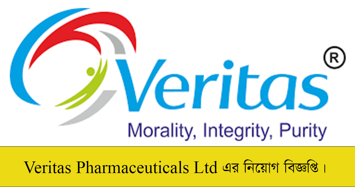 Veritas Pharmaceuticals Ltd Job Circular 2022