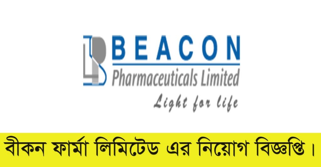 Beacon Pharmaceuticals Limited Job Circular 2022